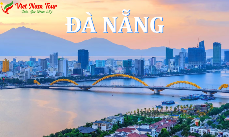 Tour Đà Nẵng 4 ngày 3 đêm